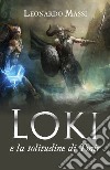 Loki e la solitudine di Ymir libro