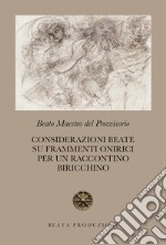 Considerazioni beate su frammenti onirici per un raccontino biricchino libro