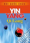 Yin yang qi gong libro