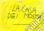 La casa dei mostri libro