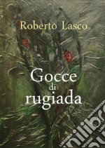 Gocce di rugiada libro