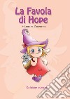 La favola di Hope libro