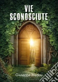 Vie sconosciute
