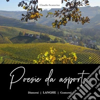 Poesie da asporto. Ediz. illustrata libro