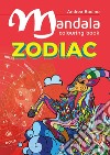 Mandala colouring book. Zodiac libro di Bodino Andrea