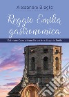 Reggio Emilia gastronomica libro