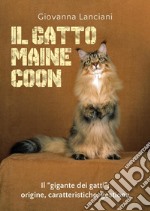 Il gatto Maine Coon libro