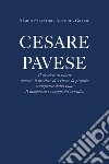 Cesare Pavese. Il mestiere di vivere libro