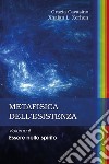 Metafisica dell'esistenza. Vol. 6: Essere nello spirito libro di Cavasino Grazia Xhalan L. Xerhon