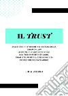 Il trust libro di Asseni Lidia