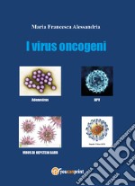 I virus oncogeni libro