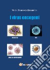 I virus oncogeni libro