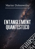 Entanglement quantistico libro