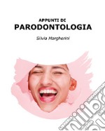 Appunti di parodontologia