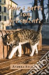 Dove i gatti son presidenti libro