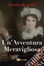 Un'avventura meravigliosa libro