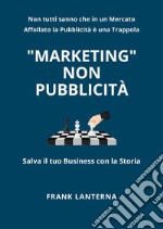 Marketing non pubblicità libro