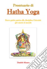 Prontuario di Hatha Yoga libro