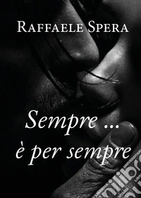 Sempre... è per sempre