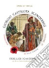 Giorgio Castriota Scanderbeg. Vol. 4 libro