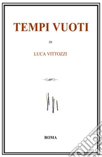 Tempi vuoti