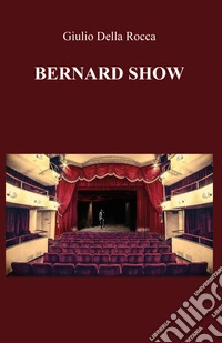 Bernard Show