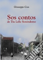 Sos contos de tiu Lelle Setzindomo libro