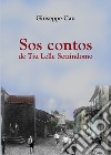 Sos contos de tiu Lelle Setzindomo libro di Cau Giuseppe