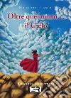 Oltre quel muro... il cielo libro