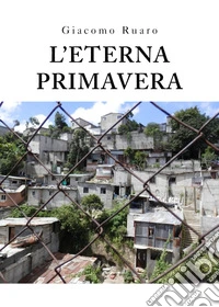 L'eterna primavera