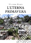 L'eterna primavera libro