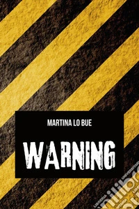 Warning