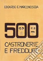 500 castronerie e freddure libro