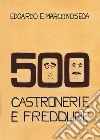 500 castronerie e freddure libro