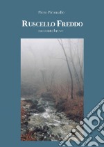 Ruscello freddo libro