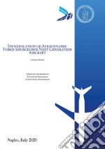 Identification of Aerodynamic Force Sources for Next Generation Aircraft libro