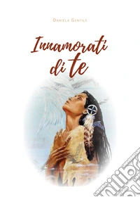 Innamorati di te