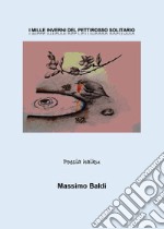 I mille inverni del pettirosso solitario libro