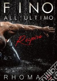 Fino all'ultimo respiro