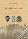 La famiglia Fedecostante. Storia di una ricerca tra Venezia, Varano ed Ancona libro di Fedecostante Giovanni