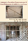 Indagini e tecniche d'intervento per il consolidamento di edifici in muratura libro