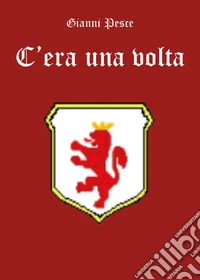 C'era una volta
