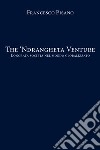 The 'Ndrangheta Venture. L'onorata società nel mondo globalizzato libro