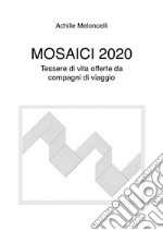 Mosaici 2020 libro