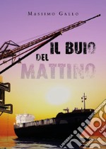 Il buio del mattino libro