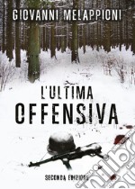 L'ultima offensiva libro