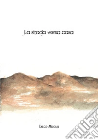 La strada verso casa