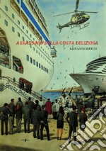 Assassinio sulla Costa Deliziosa libro