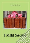 I miei saggi libro