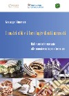 I nostri cibi e i loro ingredienti nascosti. Dalle antiche massaie alle nanotecnologie alimentari libro